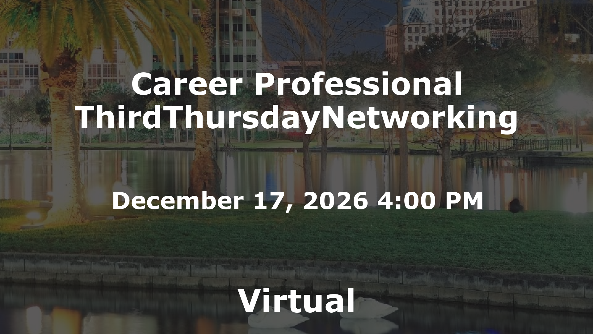 Career Professional ThirdThursdayNetworking  event image